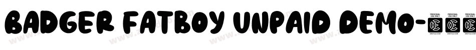 Badger Fatboy UNPAID DEMO字体转换